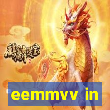 eemmvv in